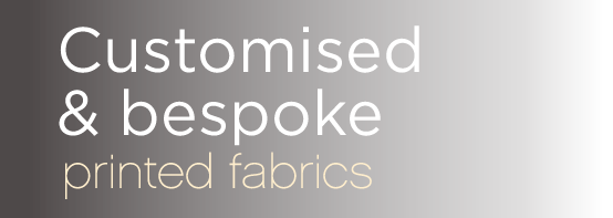 Customised & bespoke printed fabrics